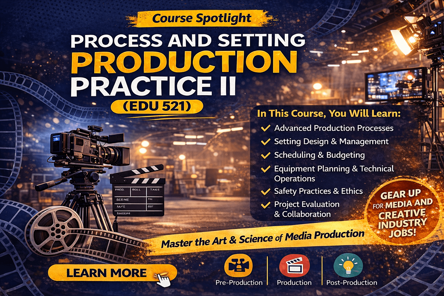 EDT 521: PROCESS AND SETTING PRODUCTON PRACTICE II
