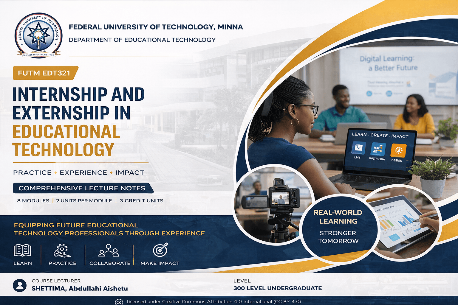 FUTM EDT321: INTERNSHIP AND EXTERNSHIP IN EDUCATIONAL TECHNOLOGY